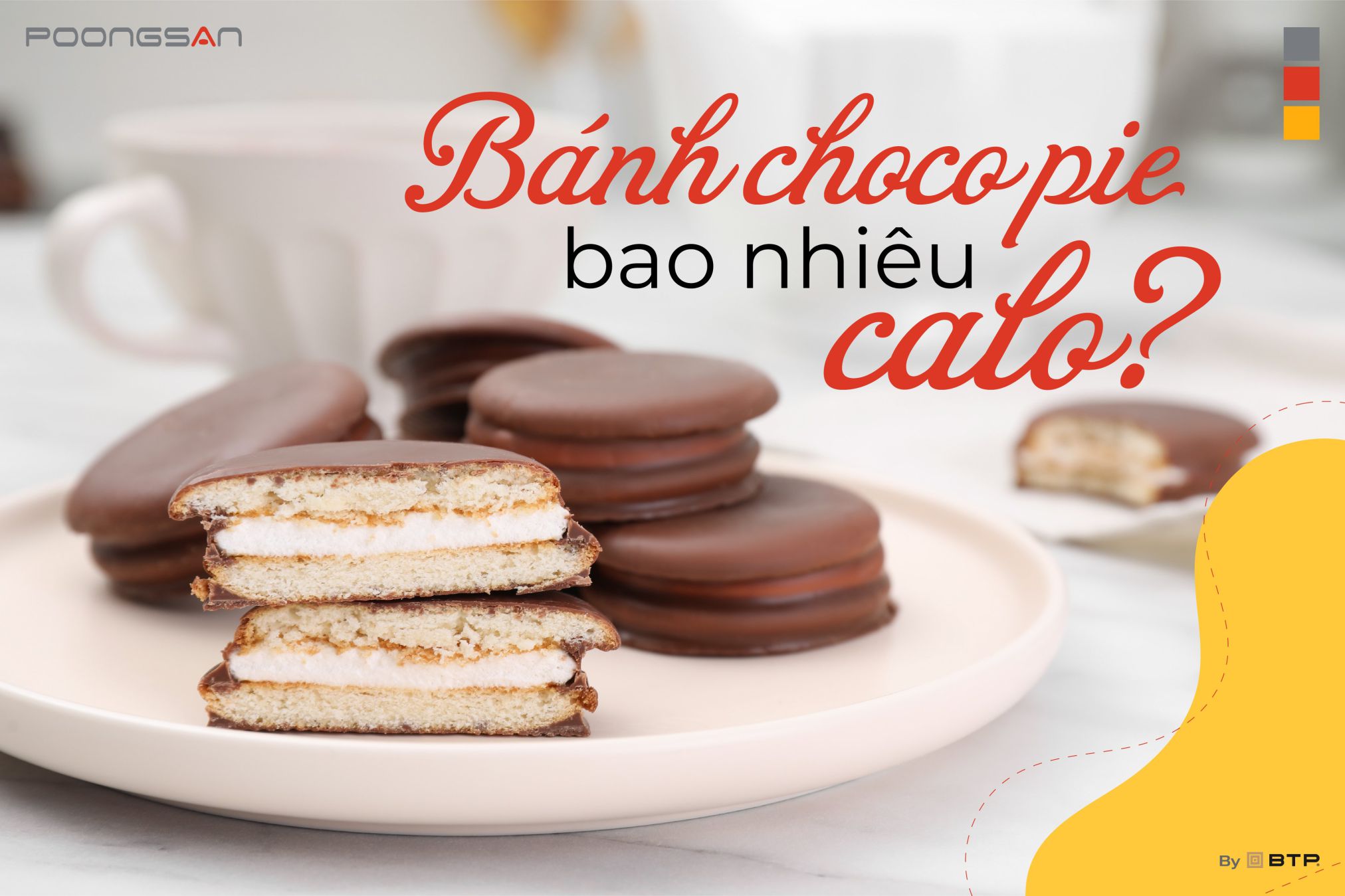 Bánh chocopie bao nhiêu calo? Ăn thế nào đúng cách Bánh chocopie bao nhiêu calo? Ăn thế nào đúng cách
